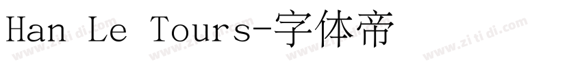Han Le Tours字体转换